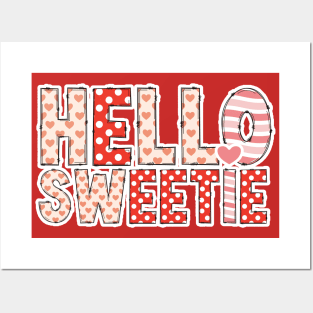 Hello Sweetie Valentines Day Posters and Art